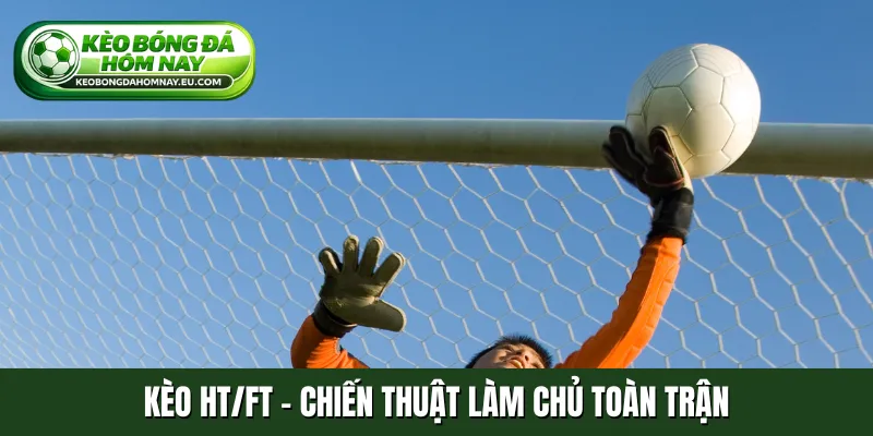 Kèo HT-FT