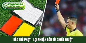 Kèo thẻ phạt