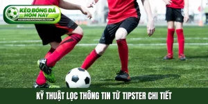Kỹ thuật lọc thông tin từ Tipster